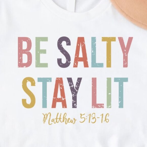Be Salty Stay Lit Retro Christian T-Shirt - Picture 2 of 5